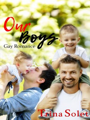 cover image of Our Boys (Gay Romance)
